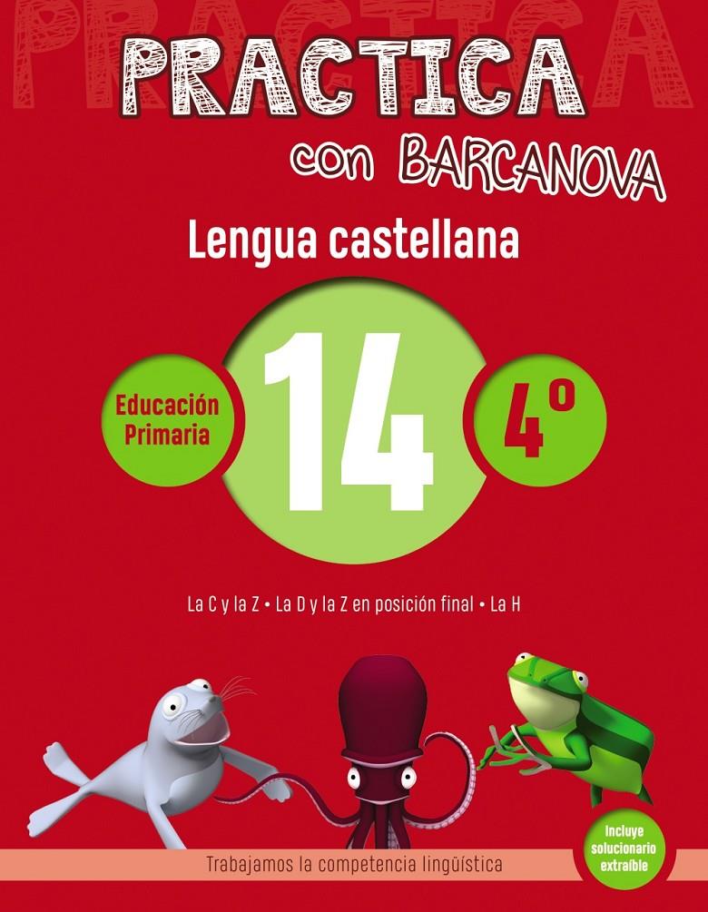 Practica con Barcanova. Lengua castellana 14 | 9788448945398 | Camps, Montse/Serra, Lluïsa