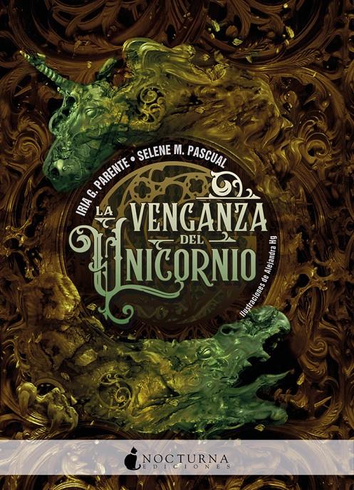 La venganza del unicornio | 9788417834579 | Parente, Iria G./Pascual, Selene M.