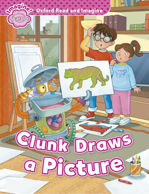 Oxford Read and Imagine Starter. Clunk Draws A Picture | 9780194722391 | Varios Autores