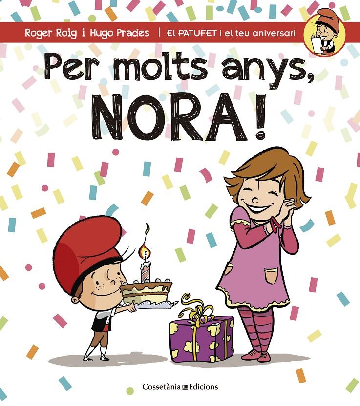 Per molts anys, Nora! | 9788490345092 | Roig César, Roger