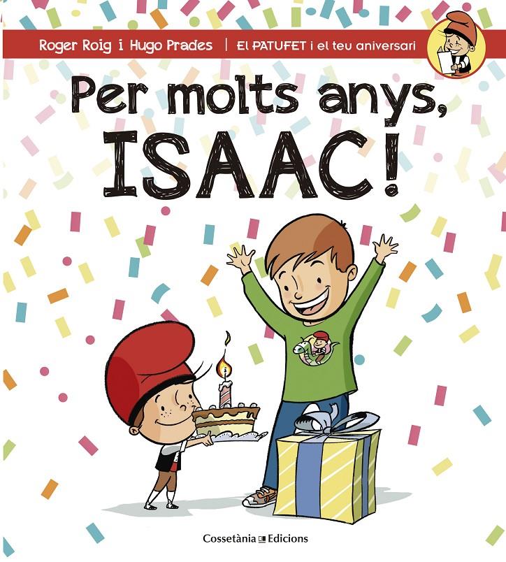 Per molts anys, Isaac! | 9788490345863 | Roig César, Roger