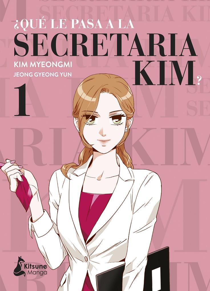 ¿Qué le pasa a la secretaria Kim? 1 | 9788418524233 | Yun, Jeong Gyeong