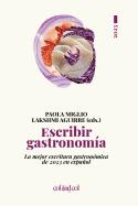 Escribir gastronomía 2023 | 9788419483492 | Varios autores