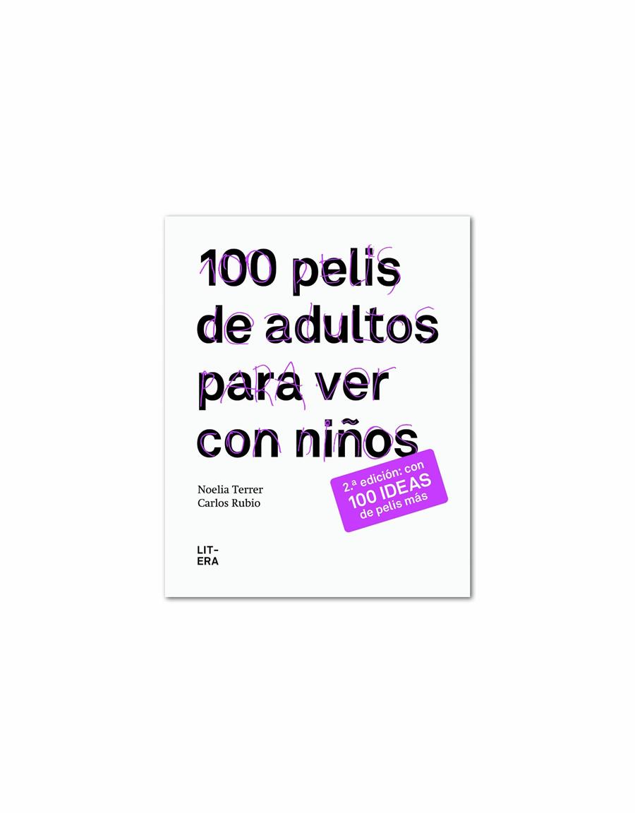 100 pelis de adultos para ver con niños | 9788494029233 | Noelia Terrer i Carlos Rubio