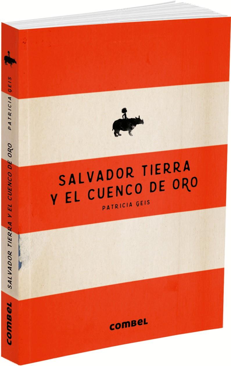 Salvador Tierra y el cuenco de oro | 9788491010548 | Geis, Patricia