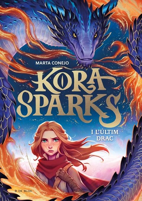Kora Sparks 1 - I l'últim drac | 9788419910813 | Conejo, Marta