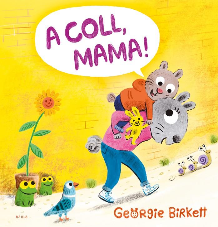 A coll, mama! | 9788447953455 | Birkett, Georgie