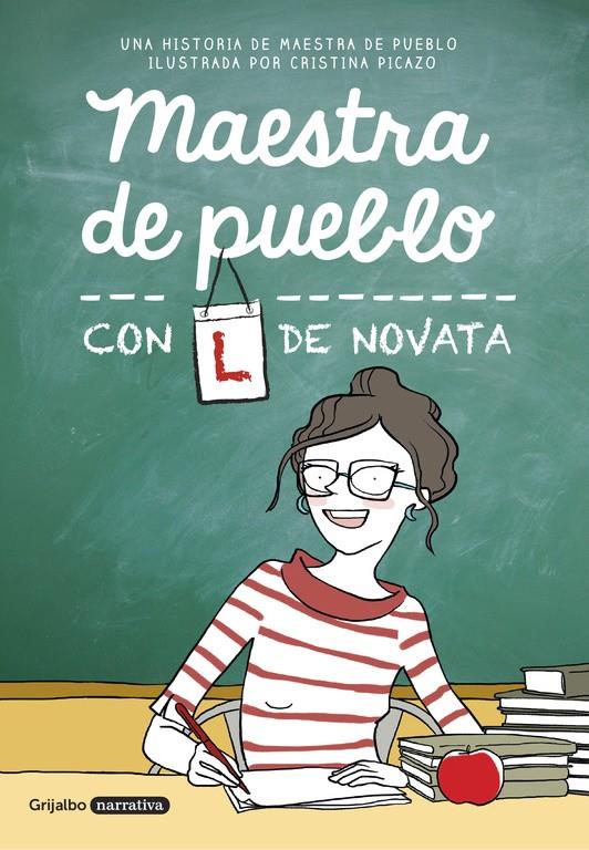 Maestra de pueblo con L de novata | 9788425355479 | Maestra de pueblo/Cristina Picazo