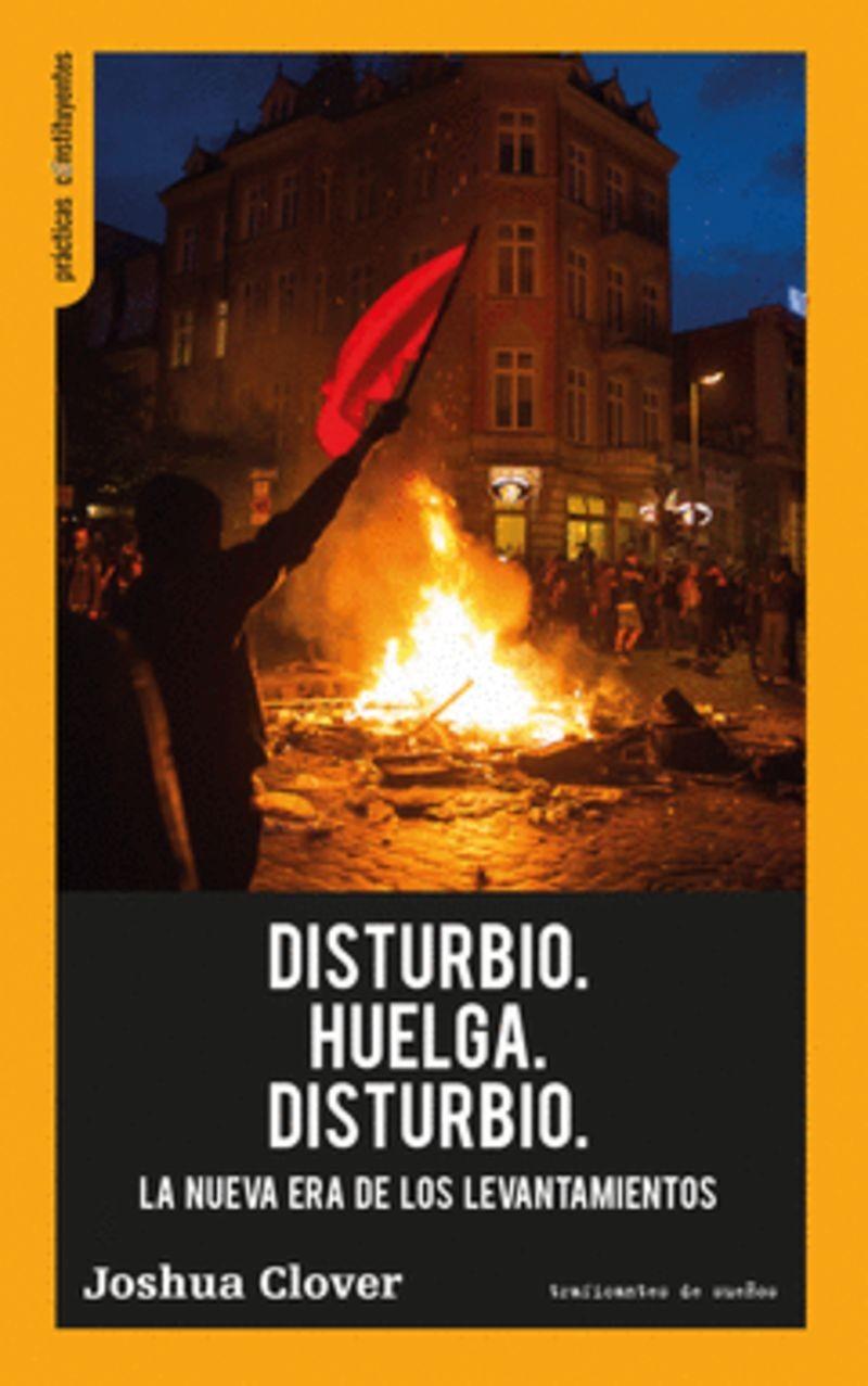 Disturbio. Huelga. Disturbio. | 9788419833389 | Colver, Joshua