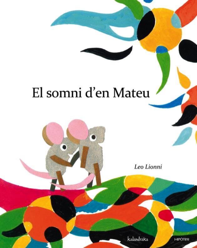 El somni del Mateu | 9788415170266 | Leo Lionni