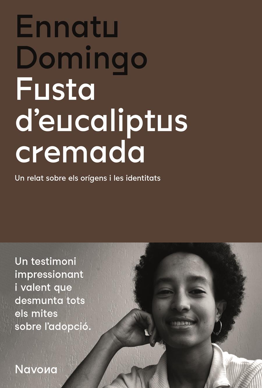 Fusta d'eucaliptus cremada | 9788419179135 | Domingo, Ennatu