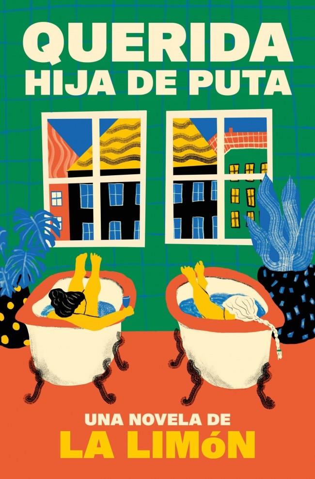 Querida hija de puta | 9788466680530 | La Limón