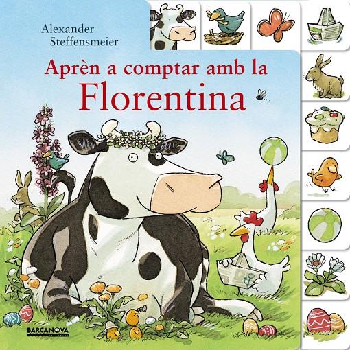 Aprèn a comptar amb la Florentina | 9788448941550 | Steffensmeier, Alexander