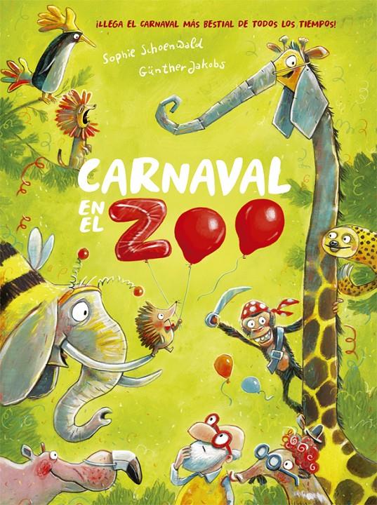 Carnaval en el zoo | 9788424666392 | Schoenwald, Sophie