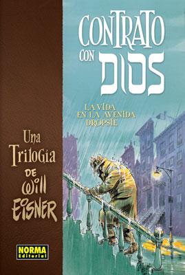 TRILOGÍA CONTRATO CON DIOS. LA VIDA EN LA AVENIDA DROPSIE | 9788498146868 | Eisner, Will