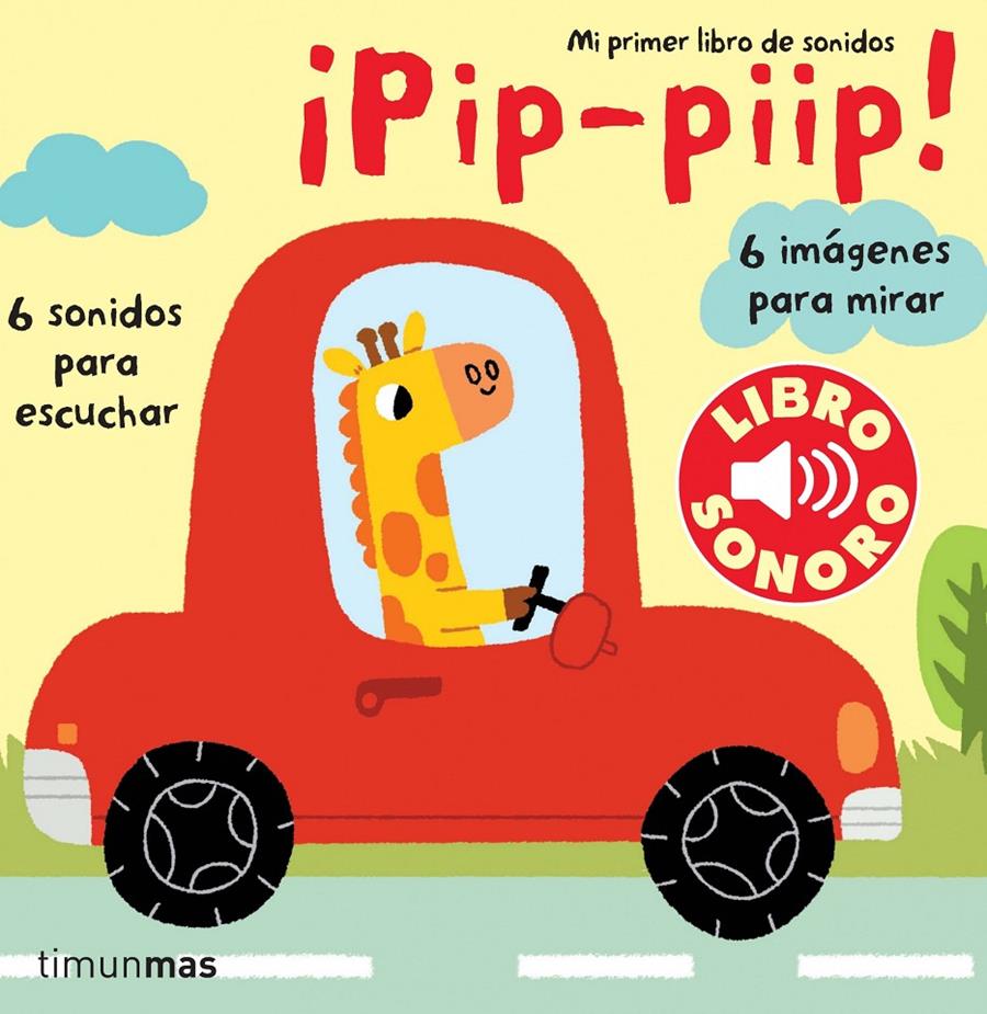 Pip, piip. Mi primer libro de sonidos | 9788408070863 | Marion Billet