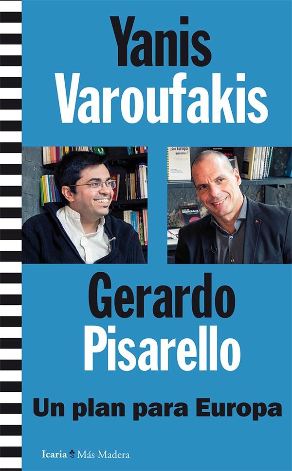 Un plan para Europa | 9788498887129 | Varoufakis (Griego), Yanis/Pisarello Prados, Gerardo