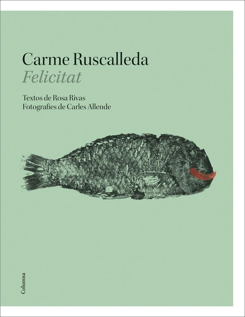 Felicitat | 9788466424141 | Ruscalleda i Serra, Carme/Rivas Carrero, Rosa