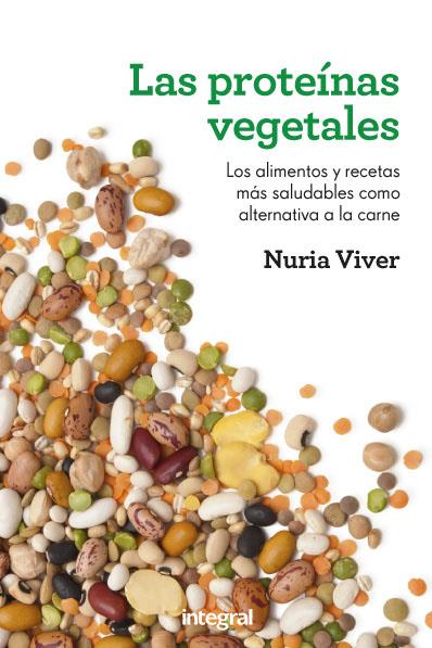 PROTEINAS VEGETALES | 9788415541158 | Nuria Viver