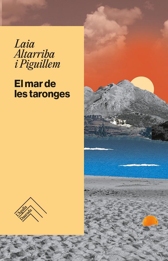 El mar de les taronges | 9788419515360 | Altarriba i Piguillem, Laia