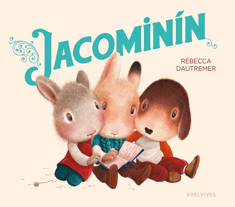 Jacominín | 9788414061251 | Dautremer, Rébecca