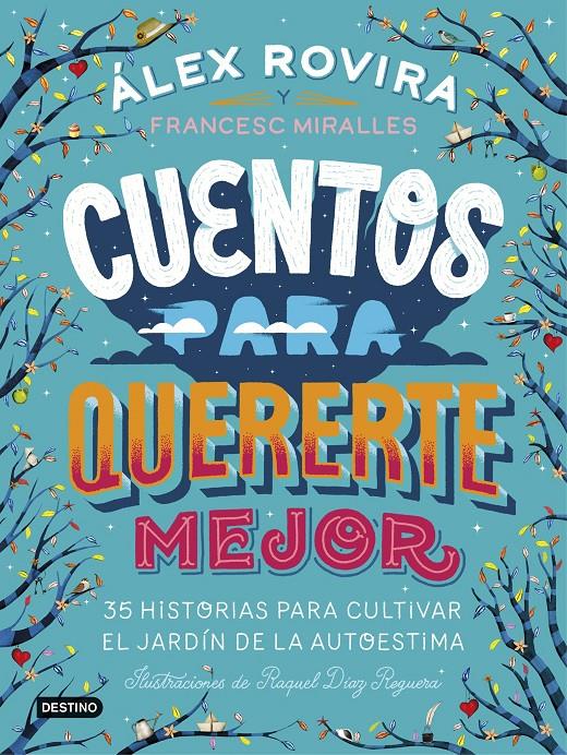 Cuentos para quererte mejor | 9788408194637 | Rovira, Álex/Miralles, Francesc