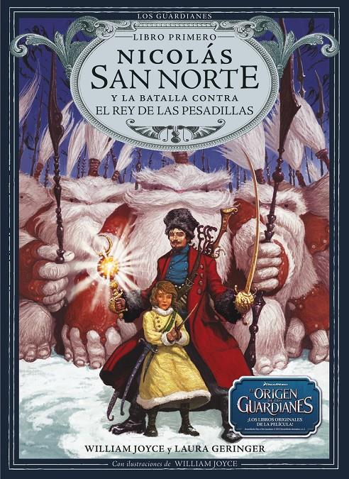 Nicolás San Norte y la batalla contra el Rey de las Pesadillas | 9788483432426 | Joyce, William/Geringer, Laura