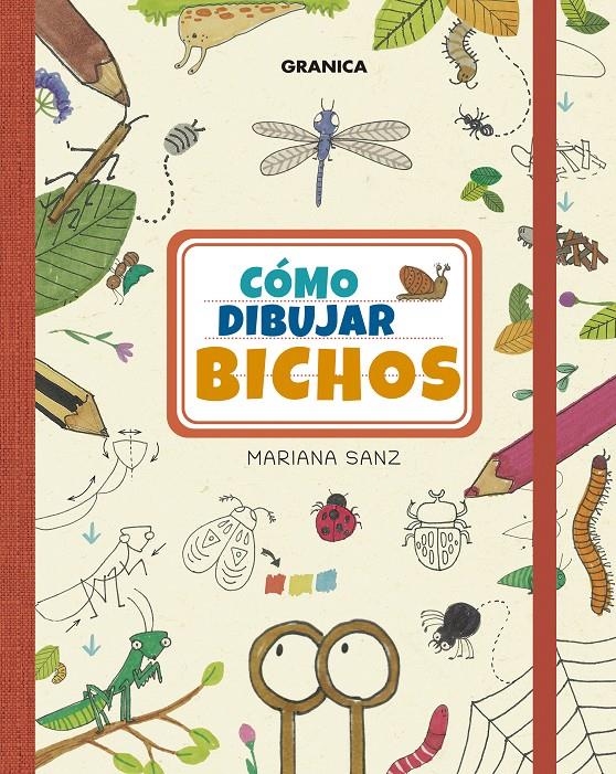 Cómo dibujar bichos | 9786316693037 | Sanz, Mariana