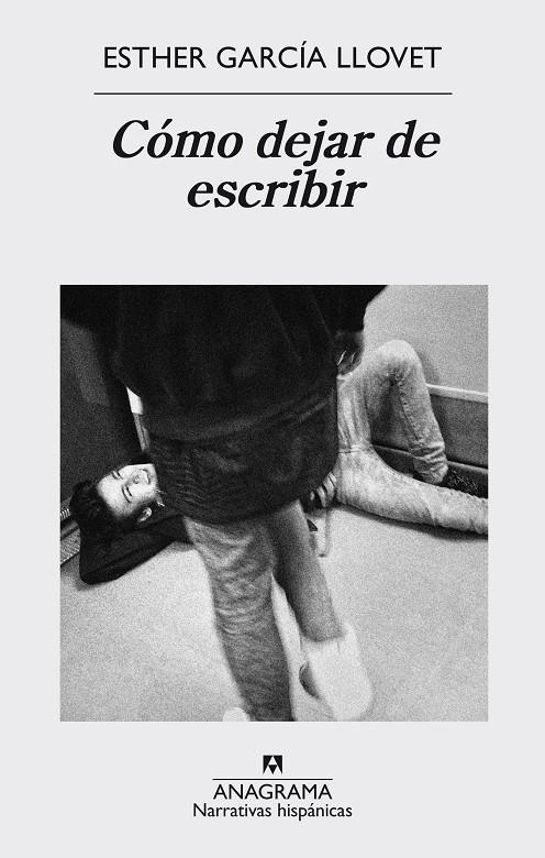 Cómo dejar de escribir | 9788433998279 | Llovet García, Esther