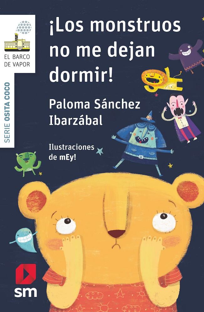 BVBOC.2 LOS MONSTRUOS NO ME DEJAN DORMI | 9788491077701 | Sánchez Ibarzábal, Paloma