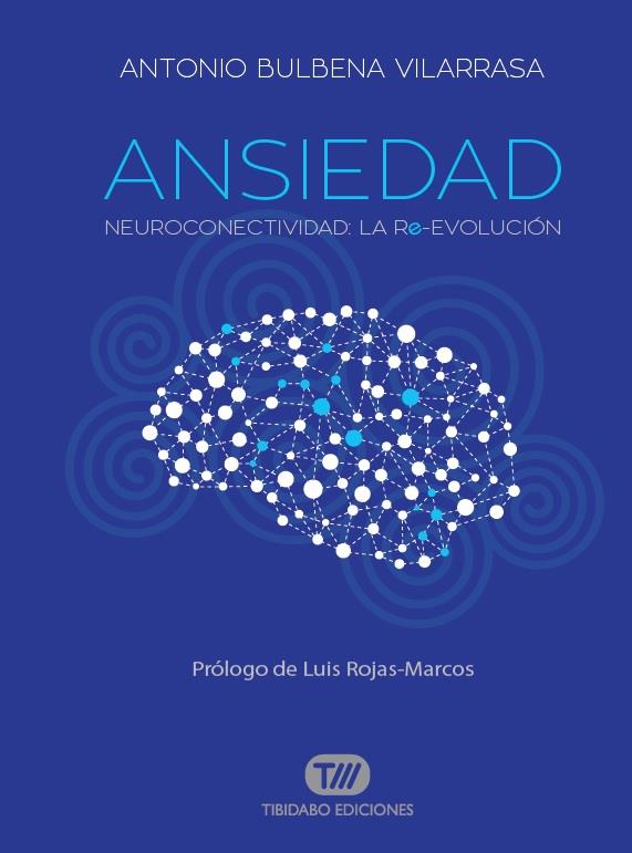 Ansiedad | 9788491172079 | Bulbena Vilarrasa, Antonio