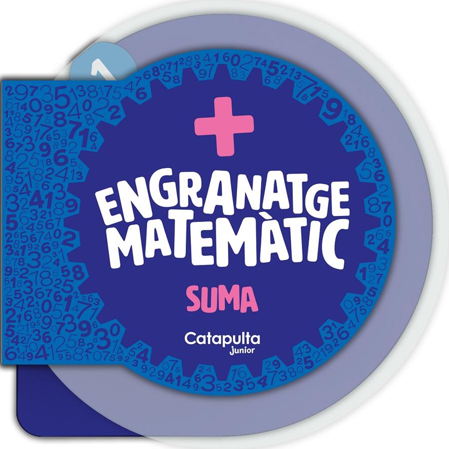 Engranatge matemàtic: La suma | 9788419987105 | Els editors de Catapulta