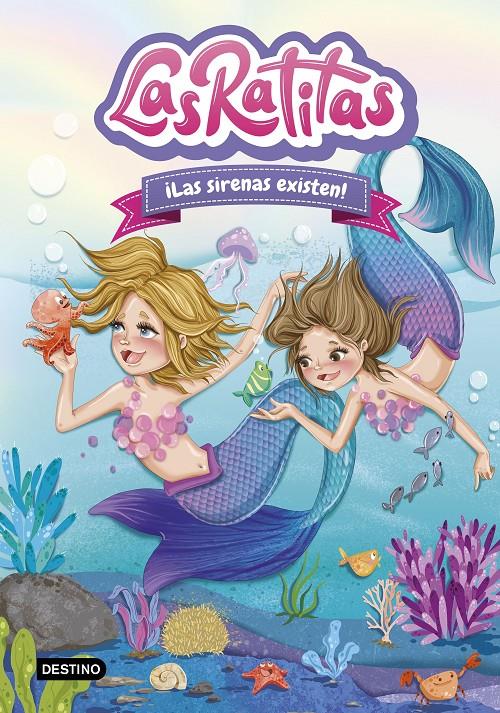 Las Ratitas 5. ¡Las sirenas existen! | 9788408245865 | Las Ratitas