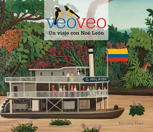 Veo, veo. Un viaje con Noé León | 9788494573620 | María Francisca Mayobre