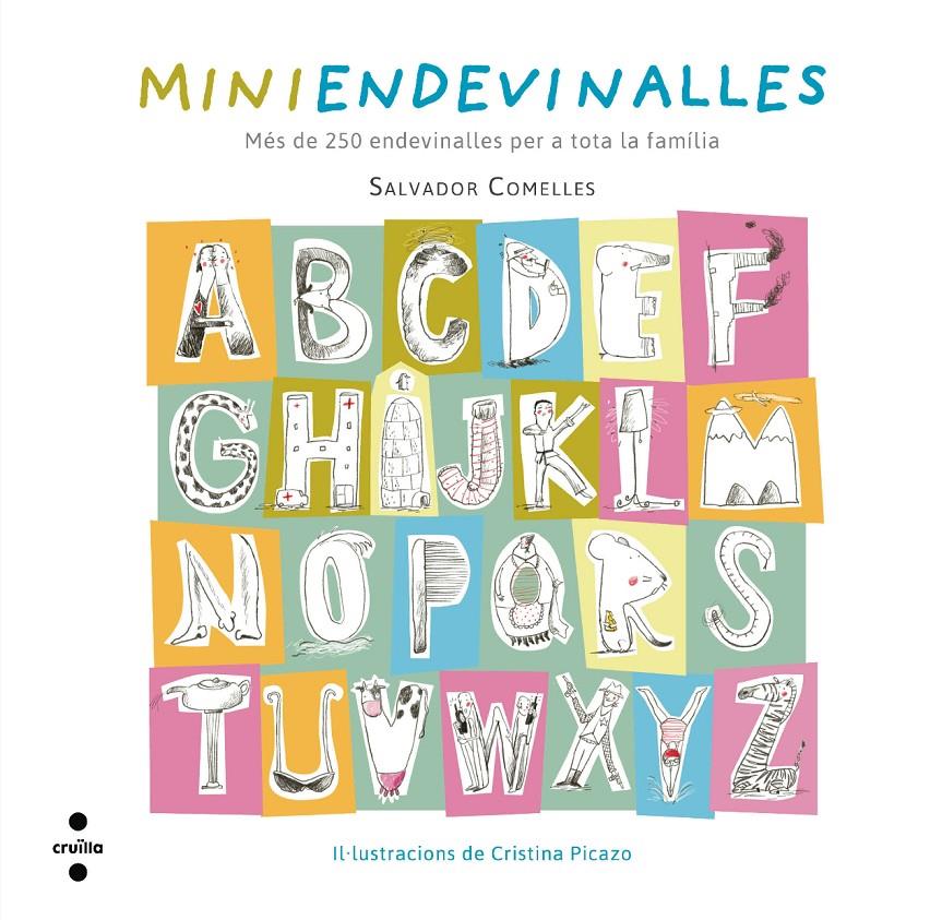 MINIENDEVINALLES | 9788466139526 | Comelles, Salvador