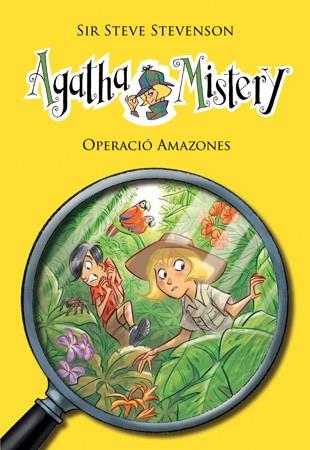 AGATHA MISTERY 17. OPERACIÓ AMAZONES | 9788424653538 | Sir Steve Stevenson