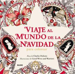 Viaje al mundo de la Navidad | 9788498019773 | Charles, Dickens/Good Wives and Warrriors