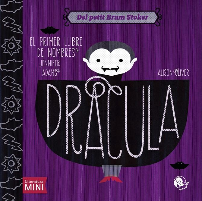 Dràcula. El primer llibre de nombres del petit Bram Stoker | 9788494316609 | Jennifer Adams i Alison Oliver