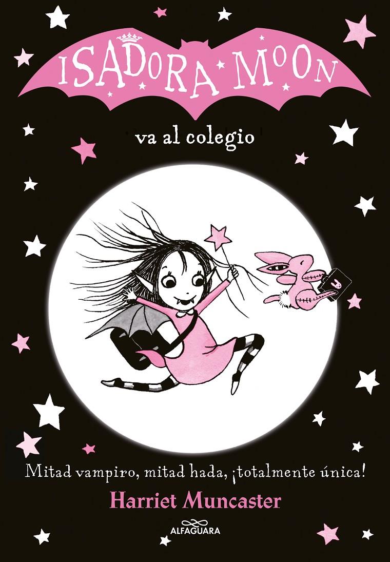 Isadora Moon va al colegio (Isadora Moon 1) | 9788420485188 | Muncaster, Harriet