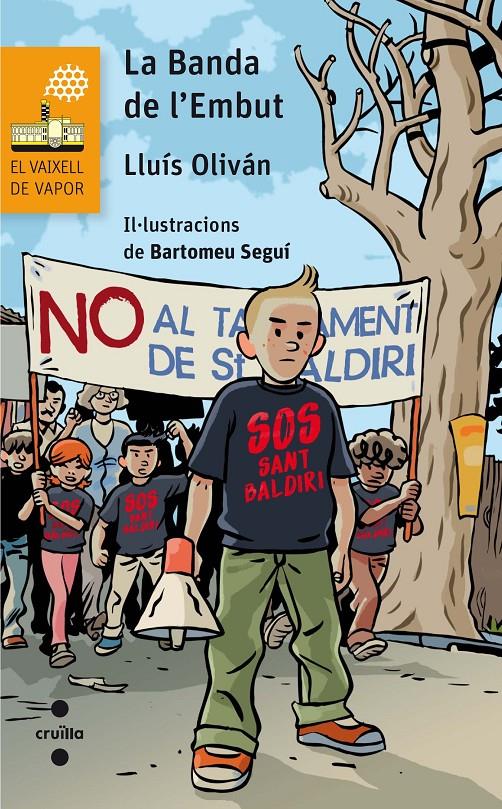 C-VVT.195 LA BANDA DE L'EMBUT | 9788466140034 | Oliva´n Sibat, Llui´s