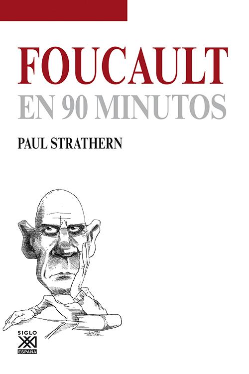 Foucault en 90 minutos | 9788432316784 | Strathern, Paul