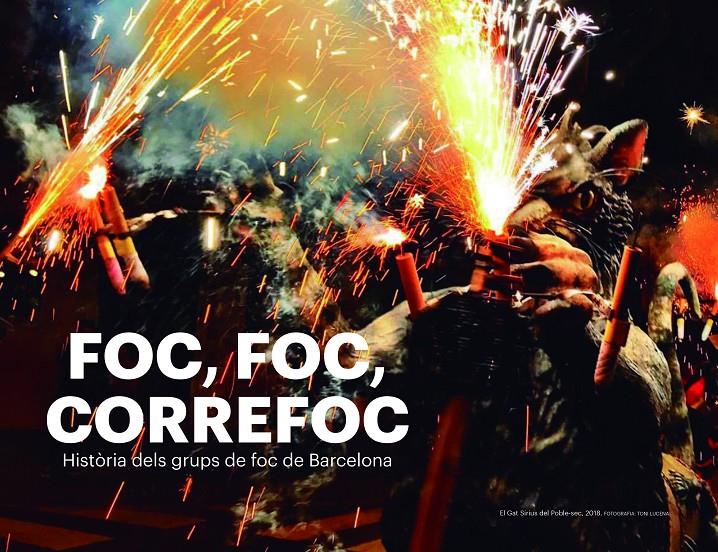 Foc, foc, correfoc. Història dels grups de foc de Barcelona | 9788417756178 | Cordomí i Fernàndez, Xavier/Carbó i Martorell, Amadeu/Barbet i Toribio, Jordi/Cubillos i Almiñana, J
