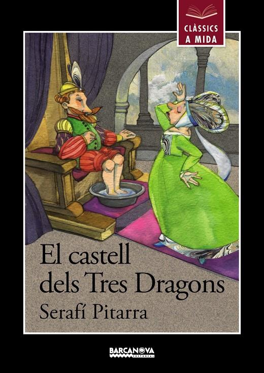 El castell dels Tres Dragons | 9788448933005 | Pitarra, Serafí