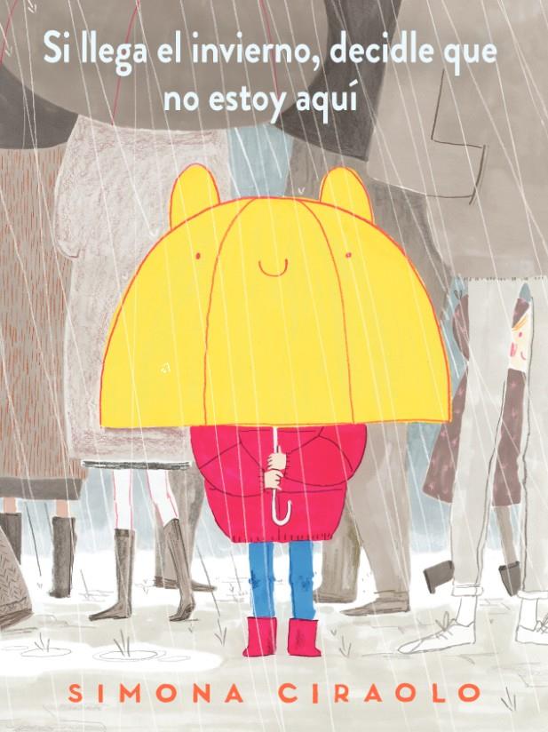 Si llega el invierno, decidle que no estoy aquí | 9788417497736 | Ciraolo, Simona