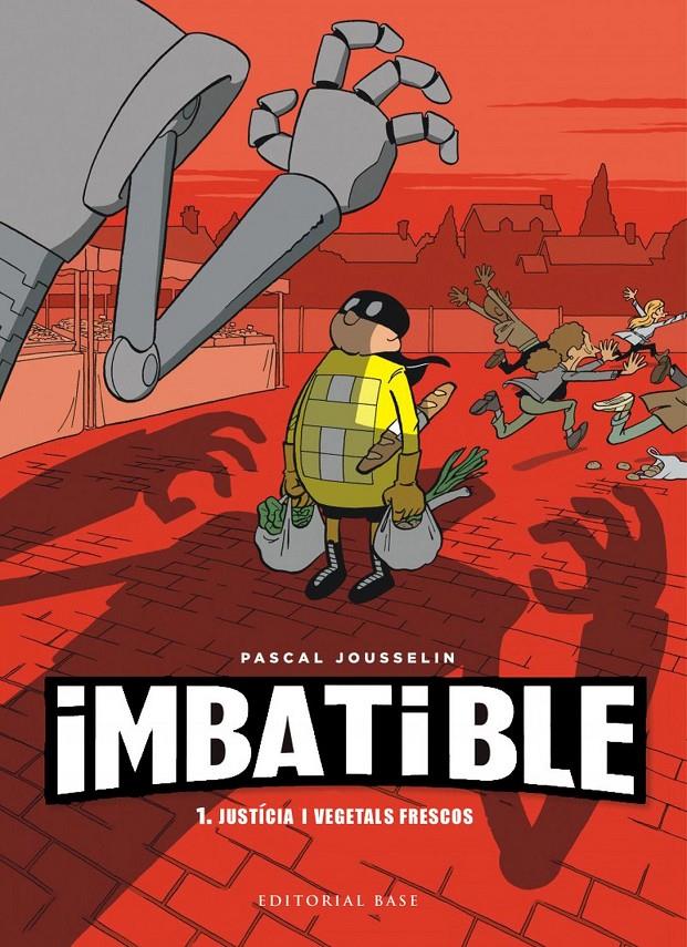Imbatible.1. Justícia i verdura fresca | 9788417759407 | Jousselin, Pascal