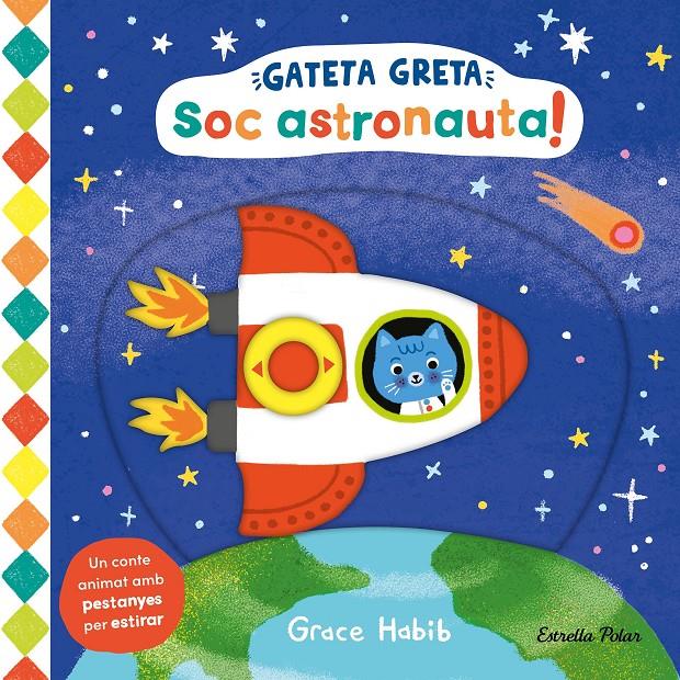 Gateta Greta. Soc astronauta! | 9788413899282 | Habib, Grace