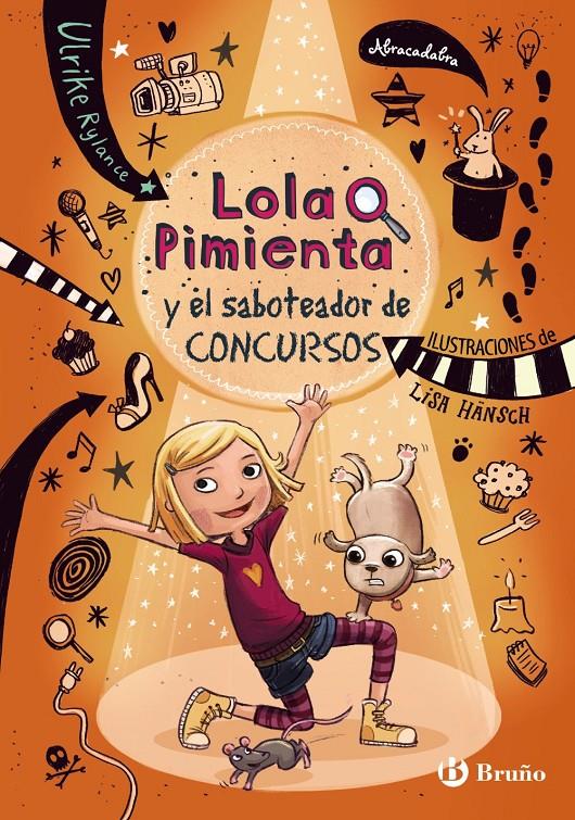 Lola Pimienta, 3. Lola y el saboteador de concursos | 9788469620915 | Rylance, Ulrike