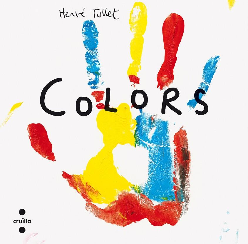 Colors | 9788466134989 | Hervé Tullet