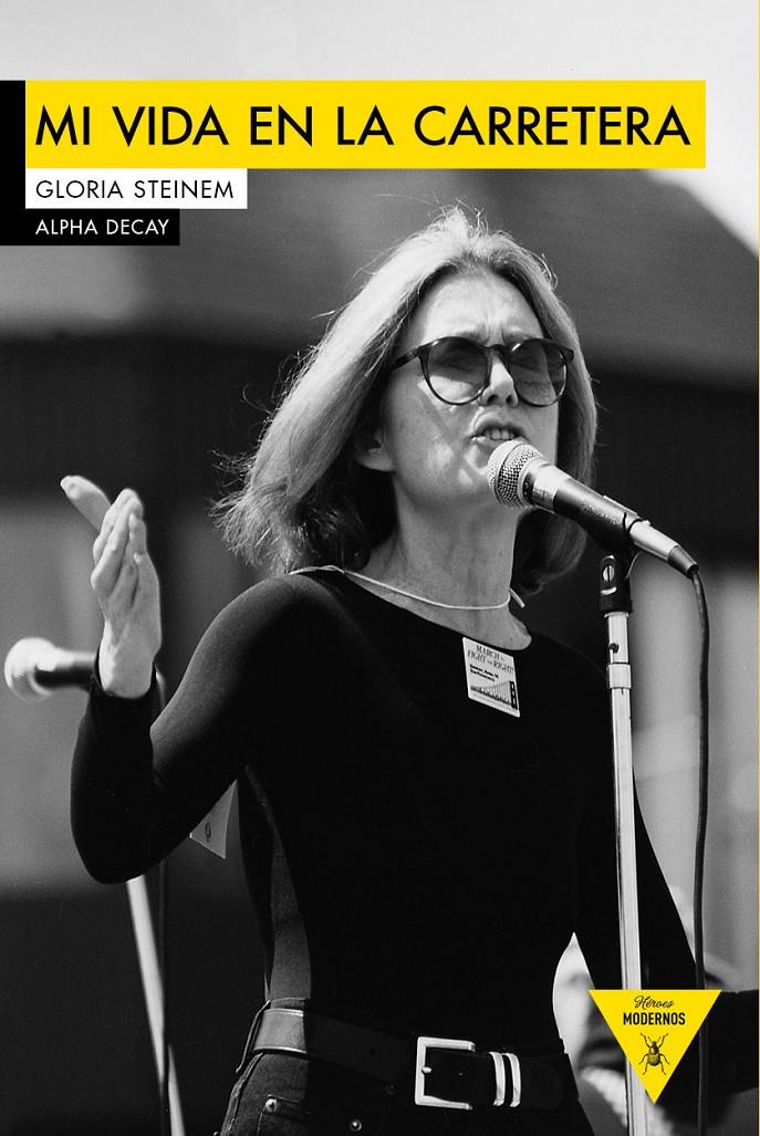 MI VIDA EN LA CARRETERA | 9788494511349 | Steinem, Gloria