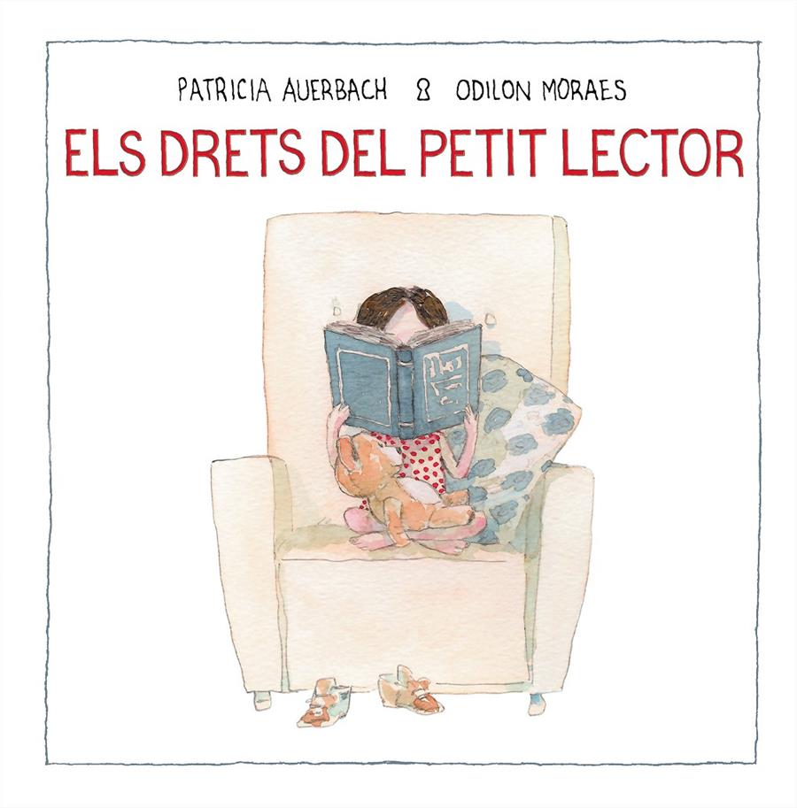 Els drets del petit lector | 9788448852733 | Auerbach, Patricia/Moraes, Odilon